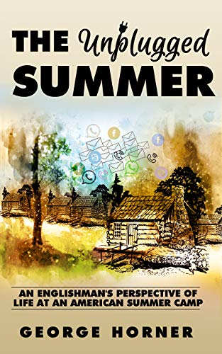 Book Review of The Unplugged Summer by George Horner